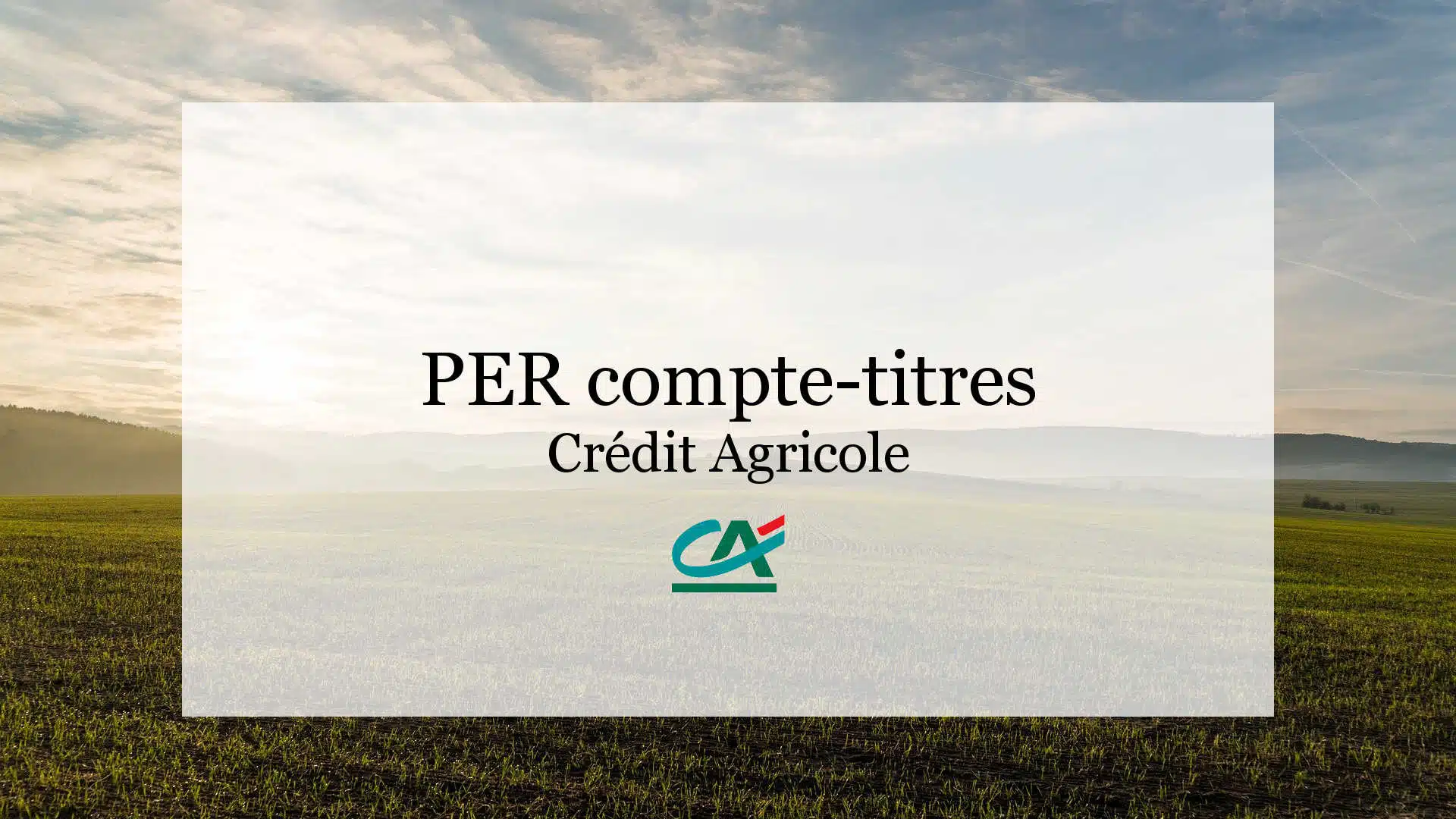 compte titres du Crédit Agricole